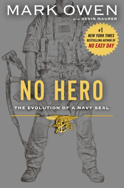 No Hero: The Evolution of a Navy SEAL cover