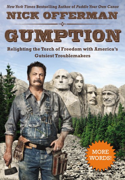 Gumption: Relighting the Torch of Freedom with America's Gutsiest Troublemakers cover