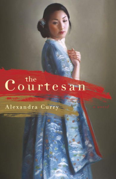The Courtesan: A Novel cover