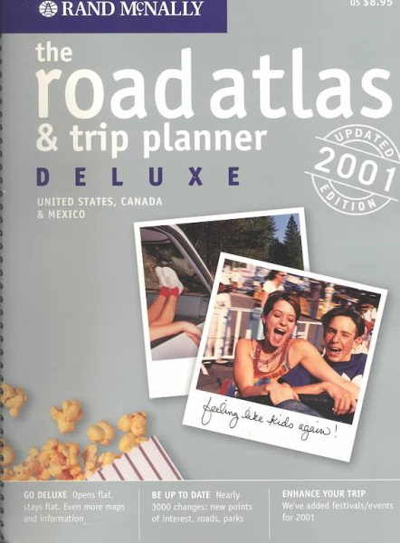 Rand McNally 2001 Deluxe Road Atlas & Trip Planner: United States, Canada & Mexico (Rand Mcnally Deluxe Road Atlas Mid Size) cover