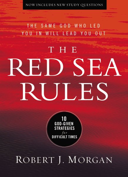 The Red Sea Rules: 10 God-Given Strategies for Difficult Times cover