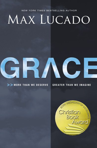 Grace: More Than We Deserve, Greater Than We Imagine cover