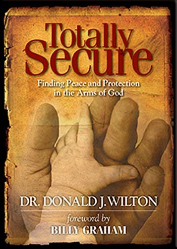 Totally Secure: Finding Peace and Protection in the Arms of God cover