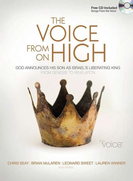 The Voice From On High: God Announces His Son As Israel's Liberating King, From Genesis to Revelation cover