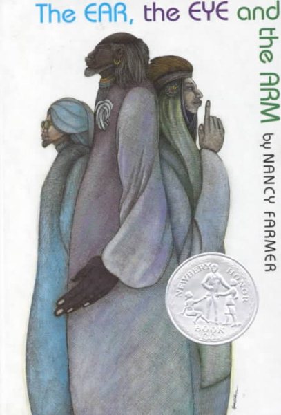 The Ear, The Eye, And The Arm (Newbery Honor Book) cover