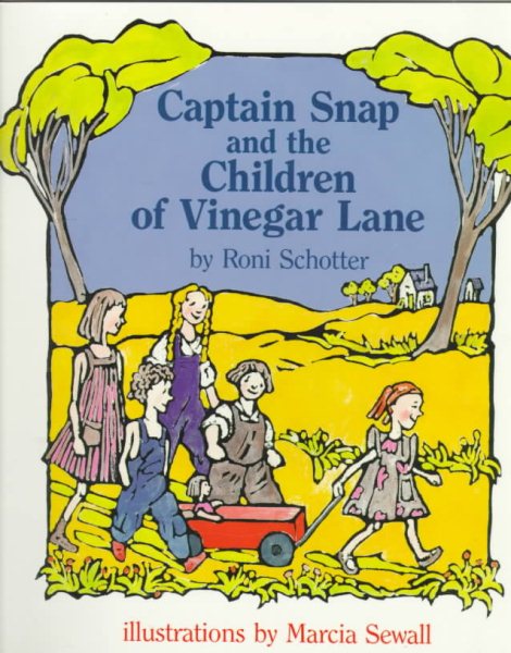 Captain Snap and the Children of Vinegar Lane (Orchard Paperbacks) cover