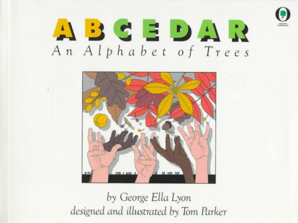A B Cedar: An Alphabet of Trees (Orchard Paperbacks) cover