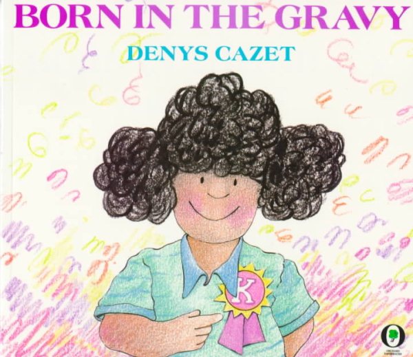 Born in the Gravy (Orchard Paperbacks) cover
