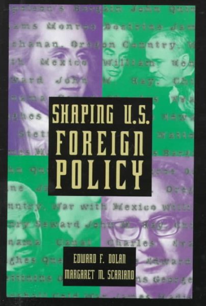 Shaping U.S. Foreign Policy: Profiles of Twelve Secretaries of State (Democracy in Action Series) cover