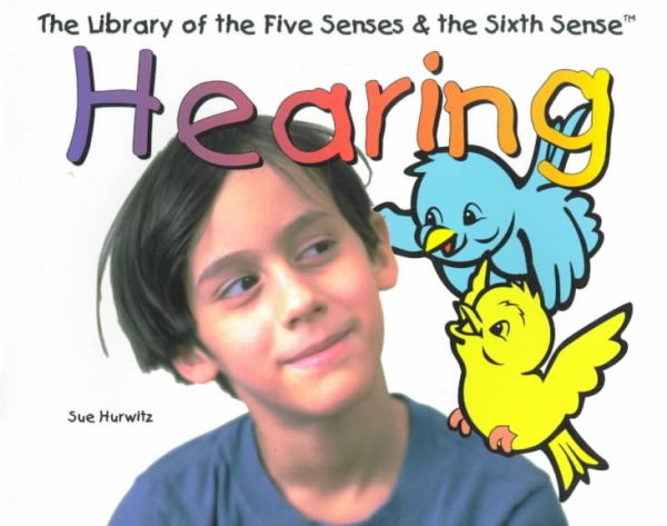 Hearing (The Library of the Five Senses and the Sixth Sense) cover