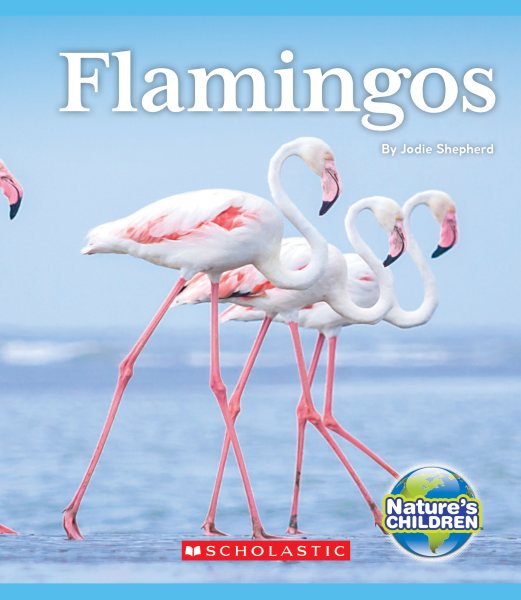 Flamingos (Nature's Children) cover