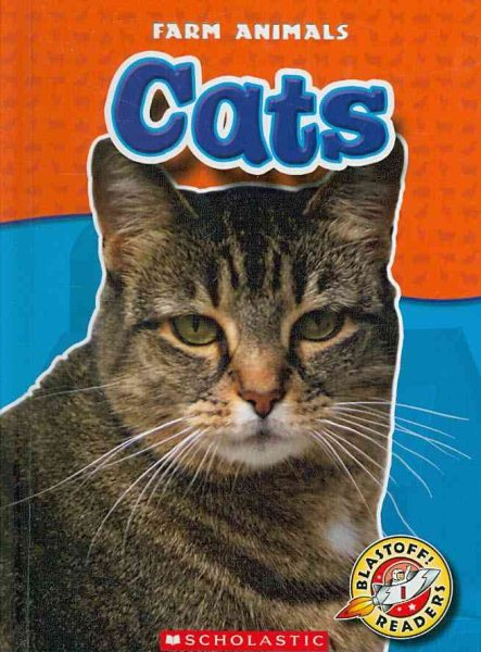 Cats (Blastoff! Readers: Farm Animals) cover