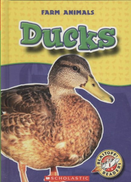 Ducks (Farm Animals, Blastoff! Readers Level 1) cover