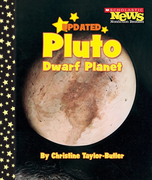 Pluto: Dwarf Planet (Scholastic News Nonfiction Readers: Space Science) cover