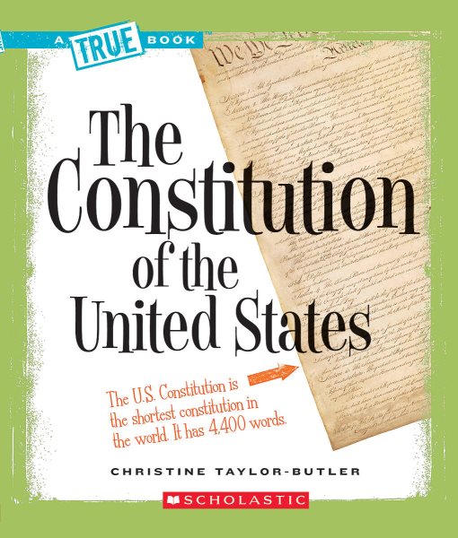 The Constitution of the United States (A True Book: American History) (A True Book (Relaunch)) cover