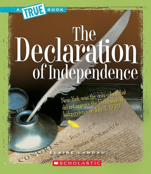 The Declaration of Independence (A True Book: American History) cover
