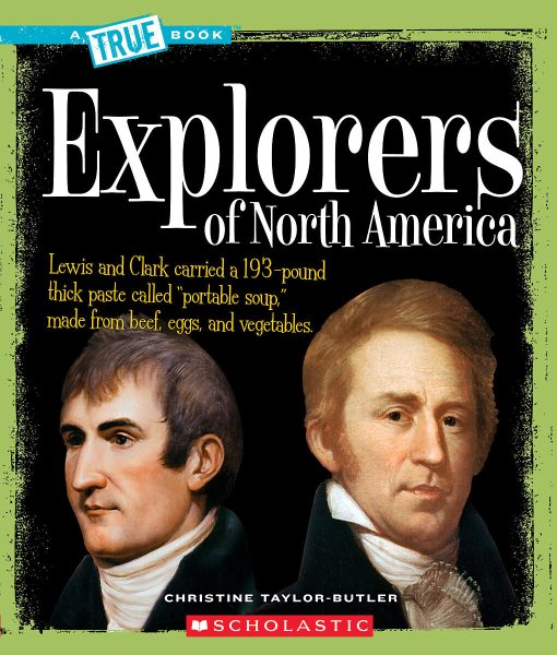 Explorers of North America (A True Book: American History) (A True Book (Relaunch)) cover