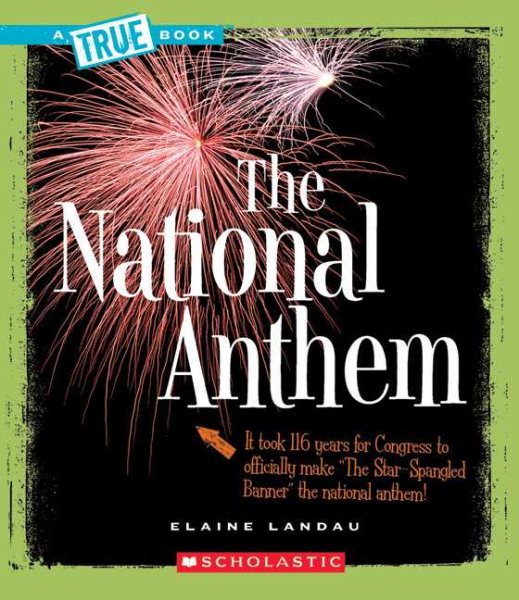 The National Anthem (A True Book: American History) cover