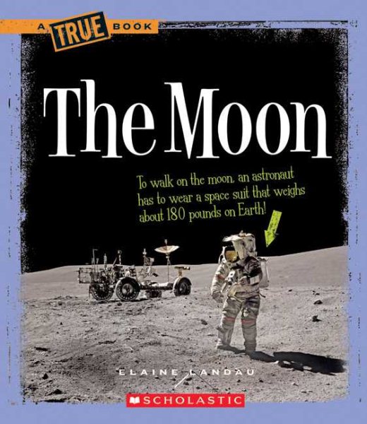 The Moon (A True Book) cover