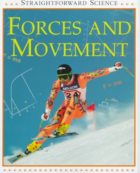 Forces and Movement (Straightforward Science) cover