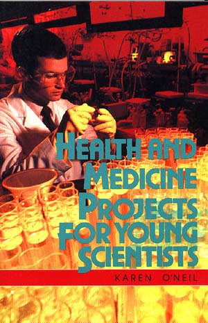 Health and Medicine (Projects for Young Scientists) cover