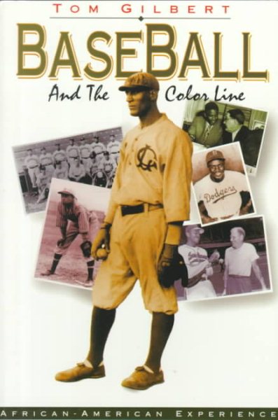 Baseball and the Color Line (The African-American Experience) cover