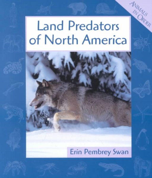 Land Predators of North America (Animals in Order) cover