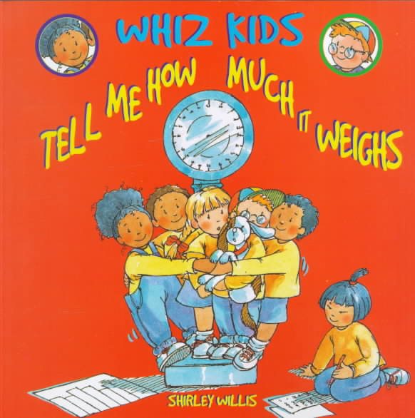 Tell Me How Much It Weighs (Whiz Kids) cover