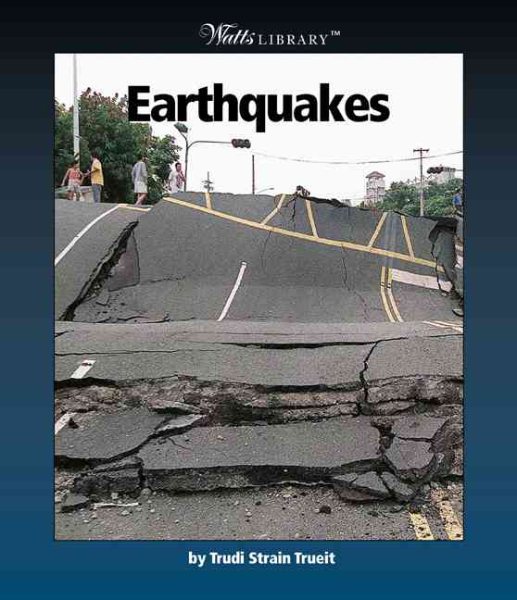 Earthquakes (Watts Library) cover