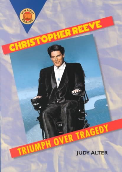 Christopher Reeve: Triumph over Tragedy (Book Report Biographies) cover