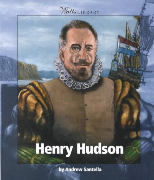 Henry Hudson (Watts Library: Exploration) cover