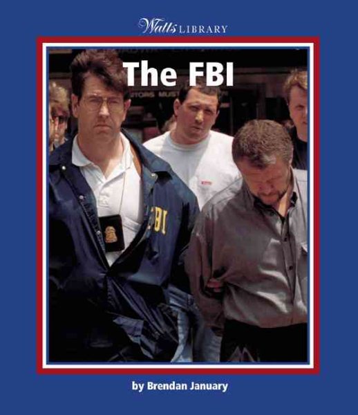 The FBI (Watts Library(tm): U.S. Government & Military) cover