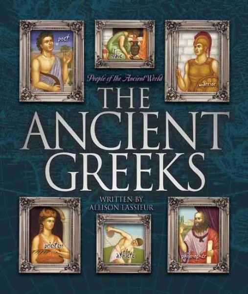 The Ancient Greeks (People of the Ancient World) cover