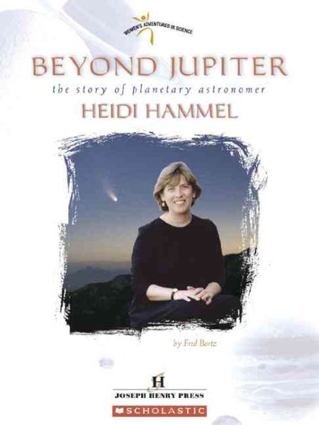 Beyond Jupiter: The Story Of Planetary Astronomer Heidi Hammel (Women's Adventures in Science) cover