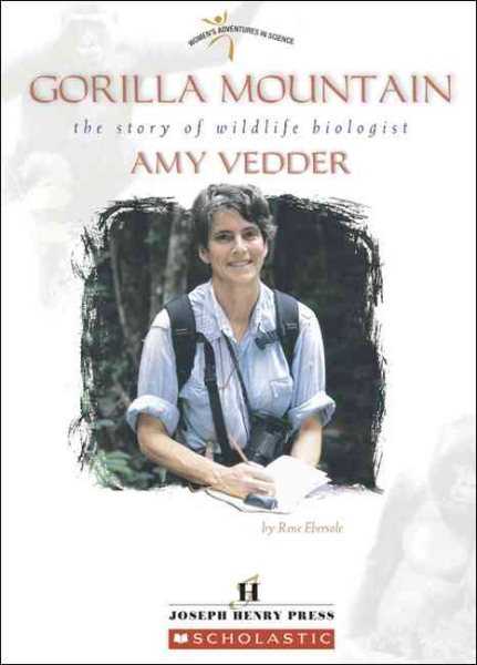 Gorilla Mountain: The Story Of Wildlife Biologist Amy Vedder (Women's Adventures in Science) cover