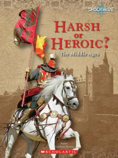 Harsh or Heroic?: The Middle Ages (Shockwave) cover