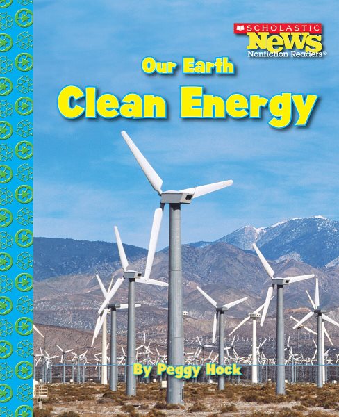 Our Earth: Clean Energy (Our Earth (Children's Press)) cover