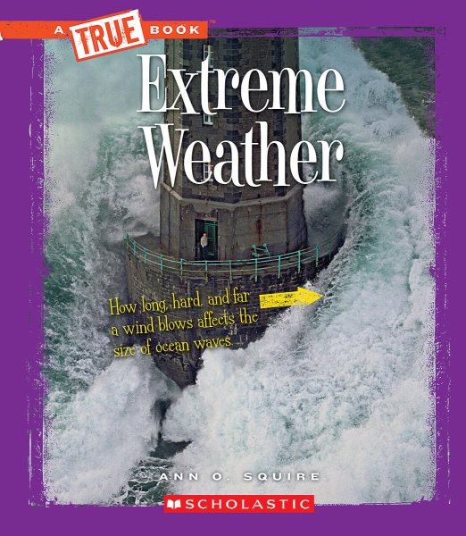Extreme Weather (A True Book: Extreme Science) (Library Edition) cover