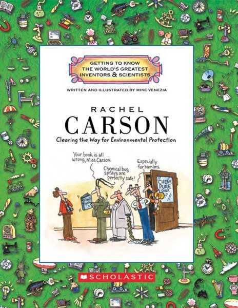Rachel Carson: Clearing the Way for Environmental Protection (Getting to Know the World's Greatest Inventors & Scientists (Paperback))