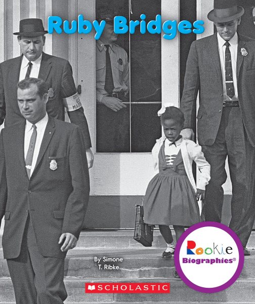 Ruby Bridges (Rookie Biographies) cover