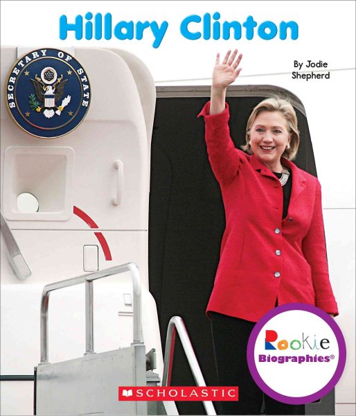 Hillary Clinton (Rookie Biographies) cover