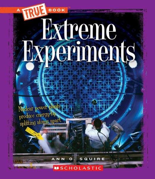 Extreme Experiments (True Book) cover