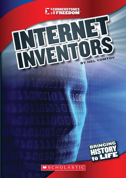 Internet Inventors (Cornerstones of Freedom: Third Series) cover