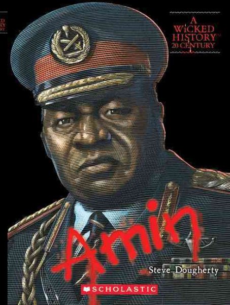Idi Amin (A Wicked History) cover