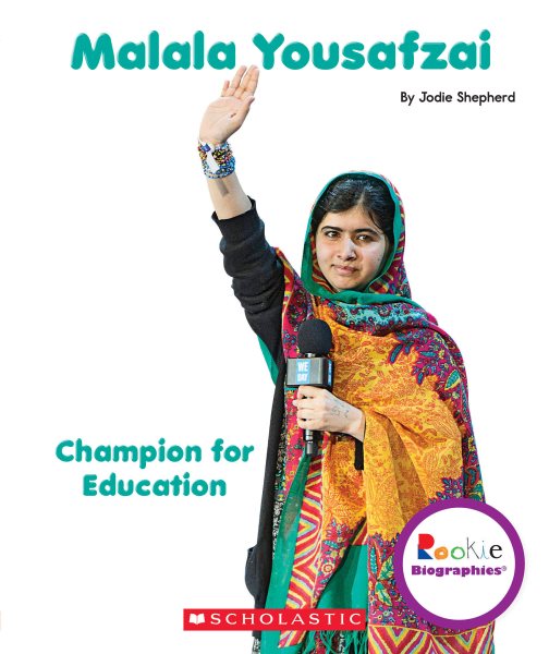 Malala Yousafzai: Champion for Education (Rookie Biographies) cover