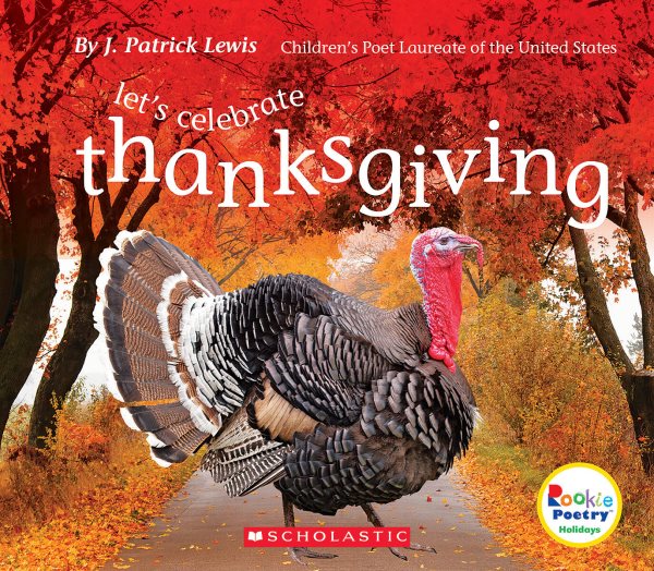 Let's Celebrate Thanksgiving (Rookie Poetry: Holidays and Celebrations) cover