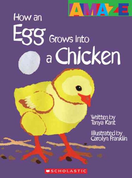 How an Egg Grows Into a Chicken (Amaze) cover