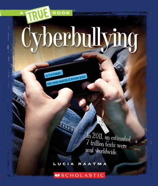 Cyberbullying (True Book: Guides to Life) (A True Book: Guides to Life) cover