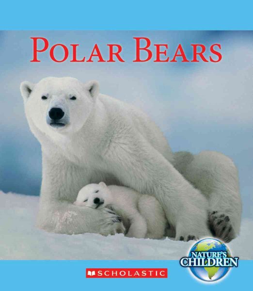 Polar Bears (Nature's Children) cover