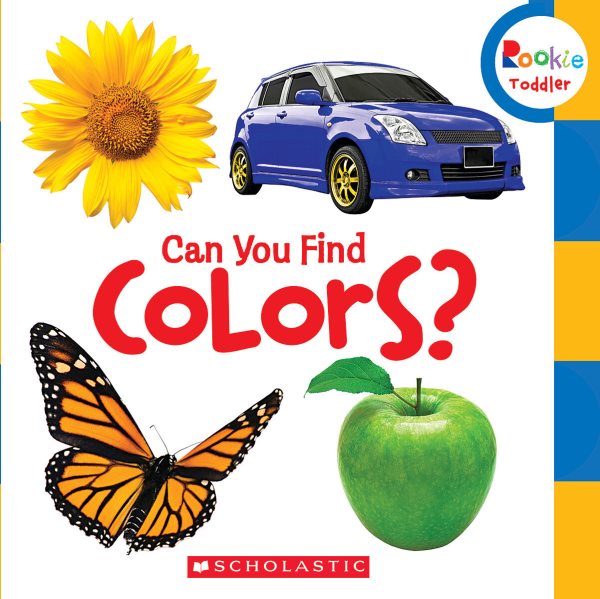 Can You Find Colors? (Rookie Toddler) cover